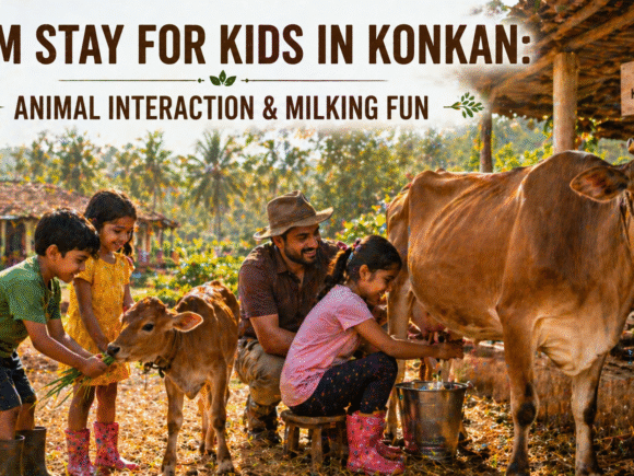 Animal Interaction & Milking Cows: Why Kids Love Our Farm Stay for Kids in Konkan
