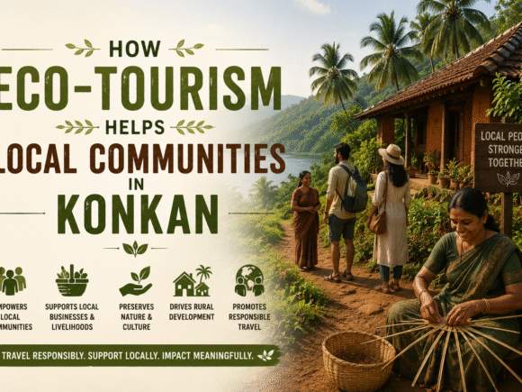 How Eco-Tourism Helps Local Communities in Konkan